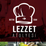 CarrefourSA Lezzet Atölyesine Davetlisiniz 41 lezzet atolyesi 1